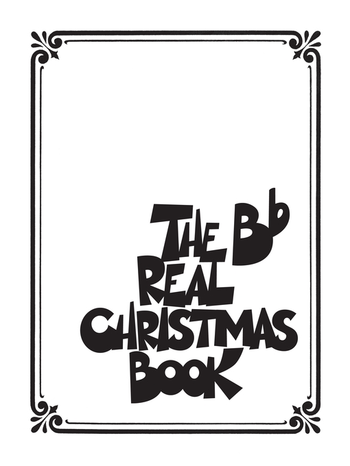 Détails du titre pour The Real Christmas Book par Hal Leonard Corp. - Disponible